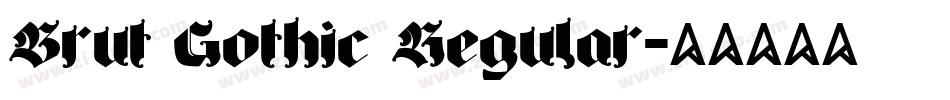 Brut Gothic Regular字体转换